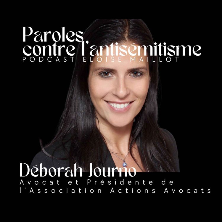 cover art for Interview de Déborah Journo, Avocat et Présidente de l'association Actions Avocats