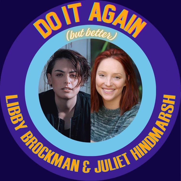 cover art for "Do My Work For Me" - Do It Again But Better, Libby Brockman & Juliet Hindmarsh