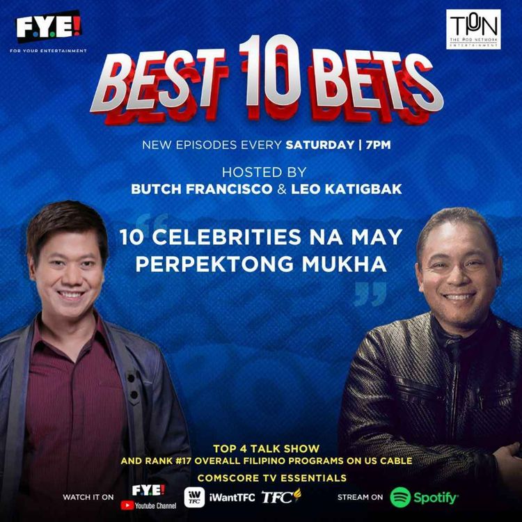 cover art for Episode 52: 10 Celebrities Na May Perpektong Mukha