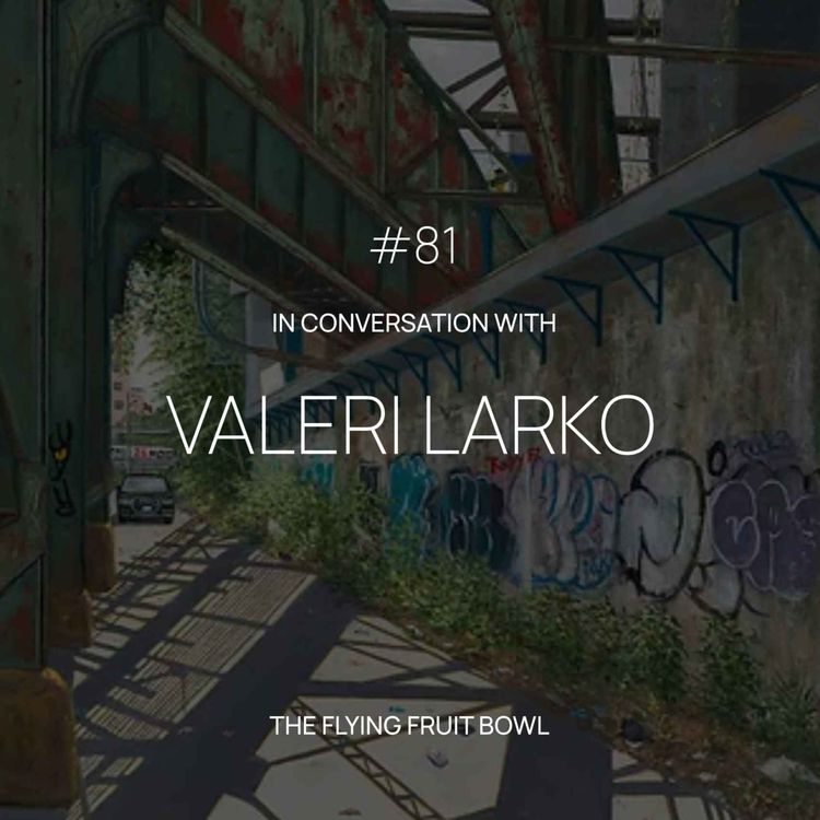 cover art for TFFB #81 VALERI LARKO