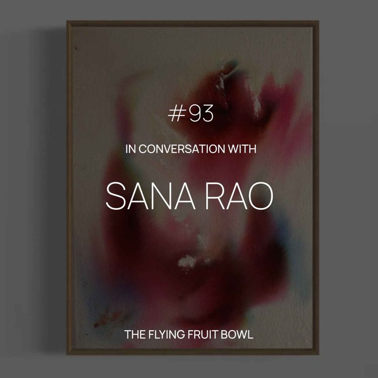 cover art for TFFB #93: SANA RAO
