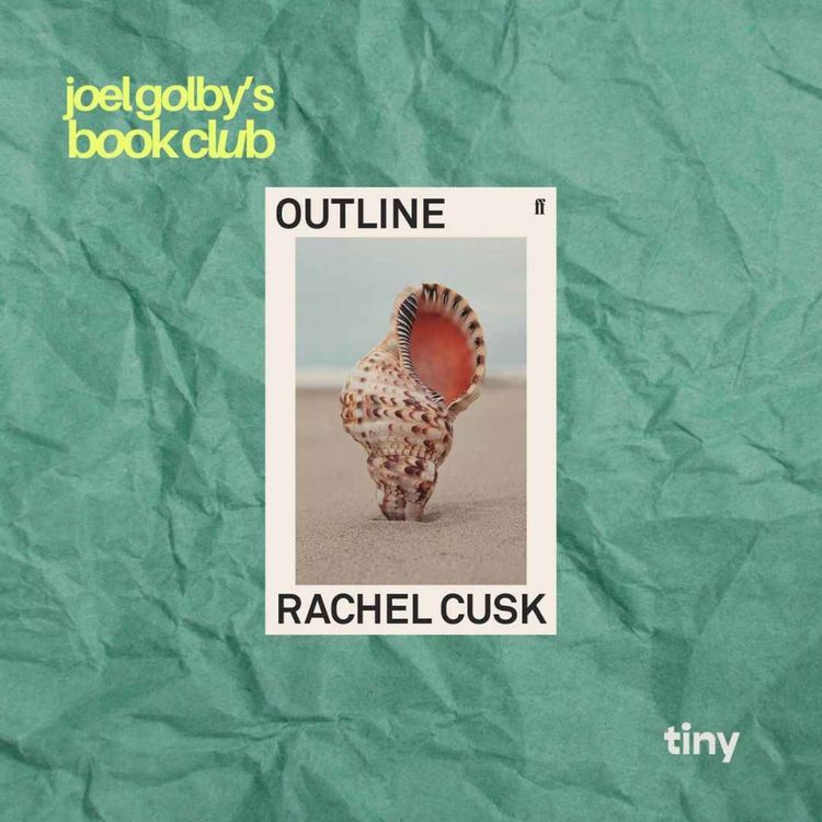 cover art for E14: Rachel Cusk's Outline