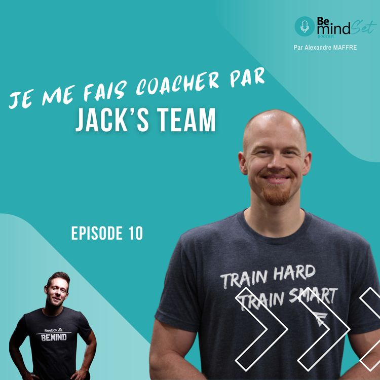 cover art for #10 Alimentation Anti-Inflammatoire, Burn-Out et Ménopause : Entretien avec Jack's Team | BeMindSet Podcast