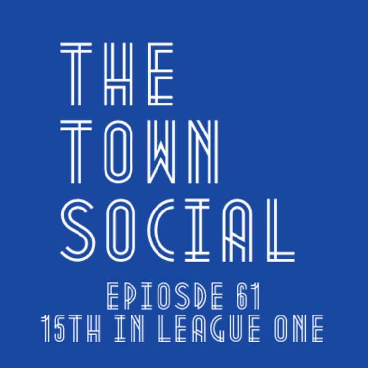 cover art for 15th in League One - The Huddersfield Town Social - Episode 61