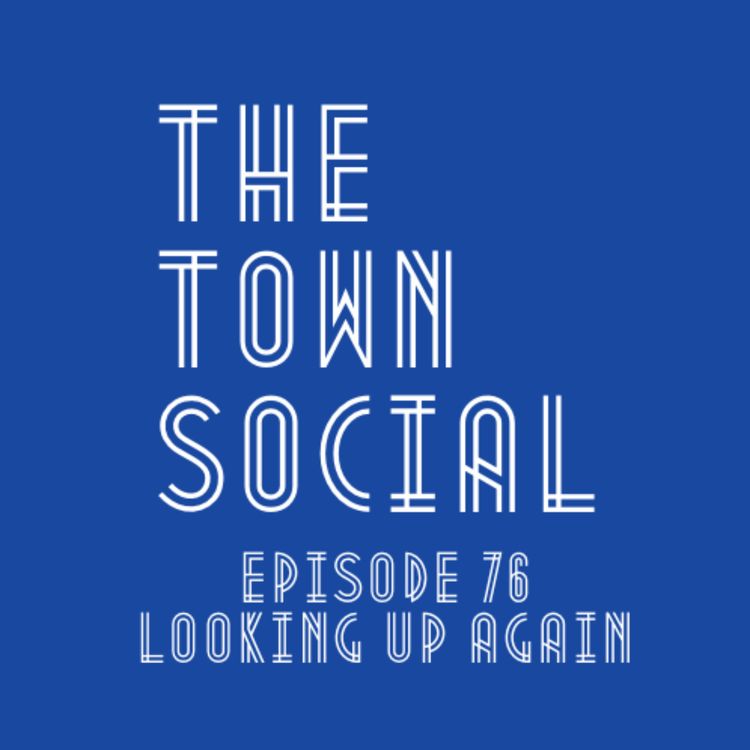 cover art for Looking Up Again - The Huddersfield Town Social - Episode 76
