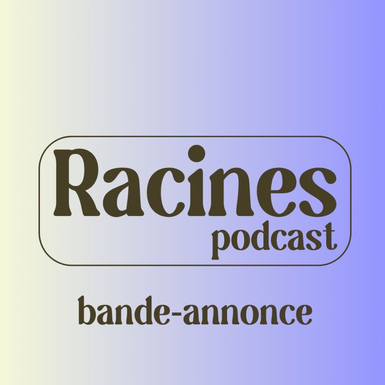 cover art for Racines - Bande Annonce
