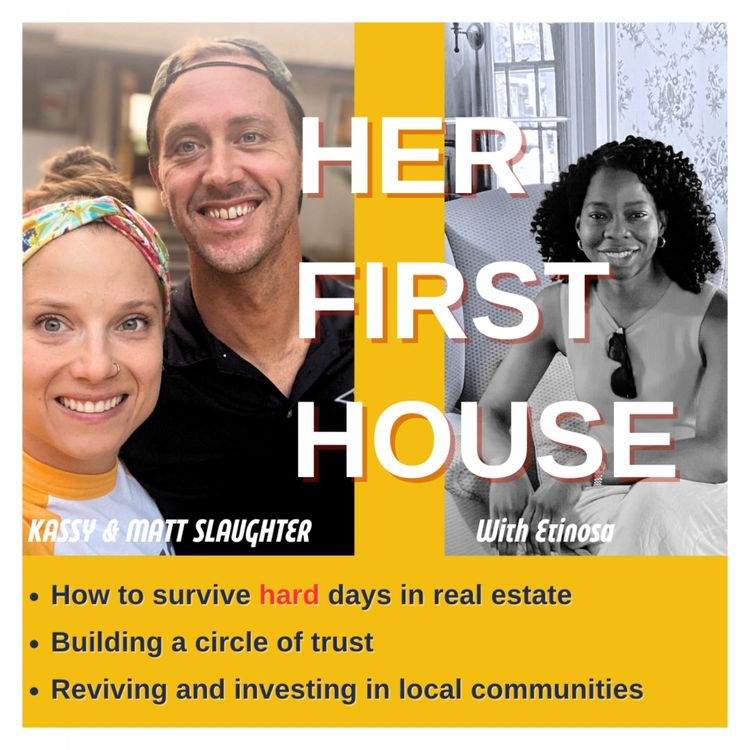 cover art for How to Survive Hard Days in Real Estate | Kassy and Matt Slaughter