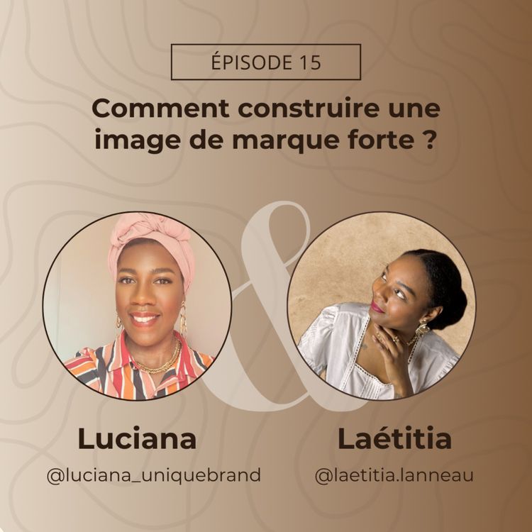 cover art for #15. Comment construire une image de marque forte ?