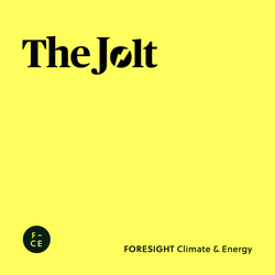 cover art for The Jolt: The FORESIGHT series, which keeps you updated on all the essential energy transition stories
