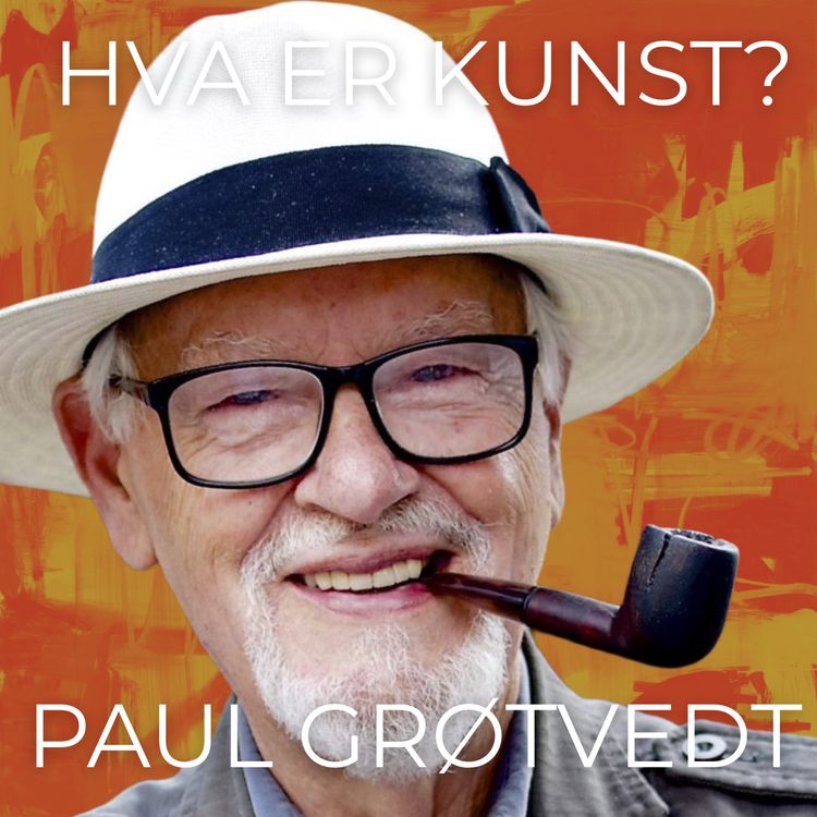 cover art for 91 Paul Grøtvedt - Hvor er det blitt av kunstens sanselige skjønnhet? 
