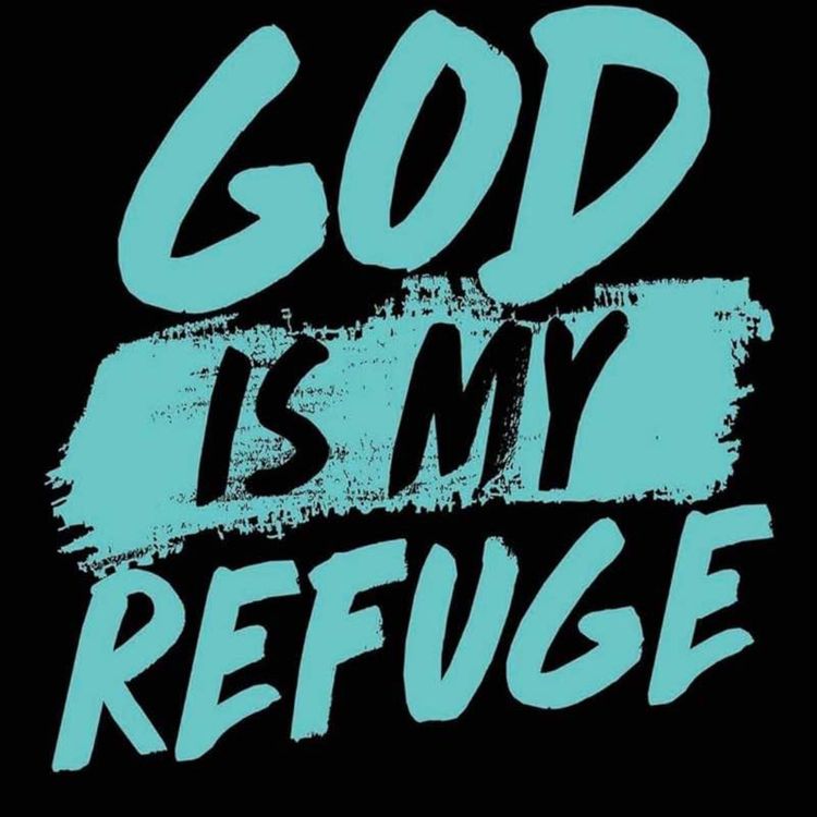 cover art for My Refuge -Sagav (Hebrew) Psalm 9:9-10, Matthew 11:28, Psalm 46:1