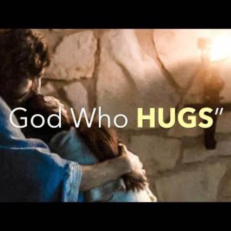 cover art for When the God of the Universe gives you a Hug! Deuteronomy 10:20
