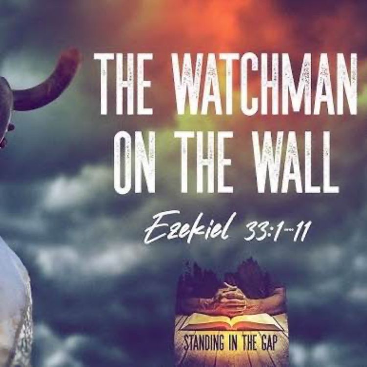 cover art for The one who is called to be on the watchtower - Shamar Ezekiel 33:1-11