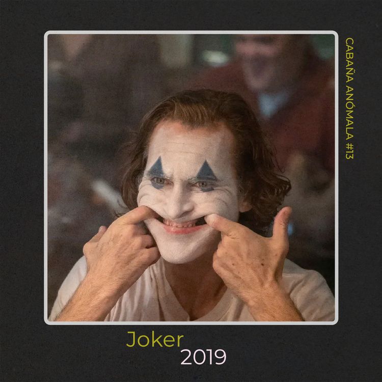 cover art for Cabaña Anómala #13 - Joker