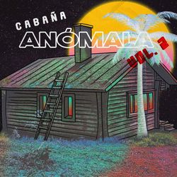 cover art for Cabaña Anómala