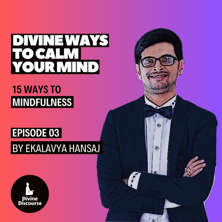 cover art for Divine Ways to Calm Your Mind