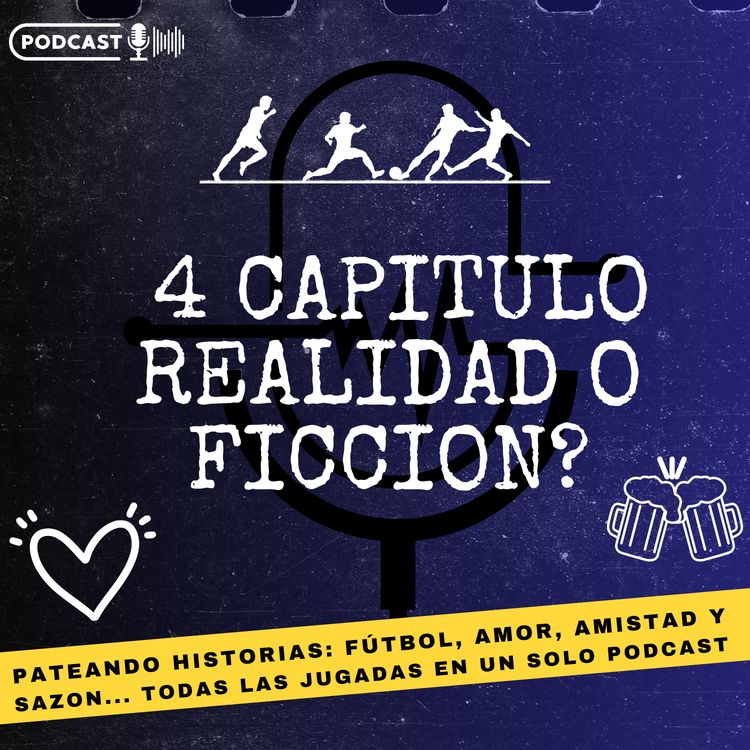 cover art for 4 - Realidad o ficcion?