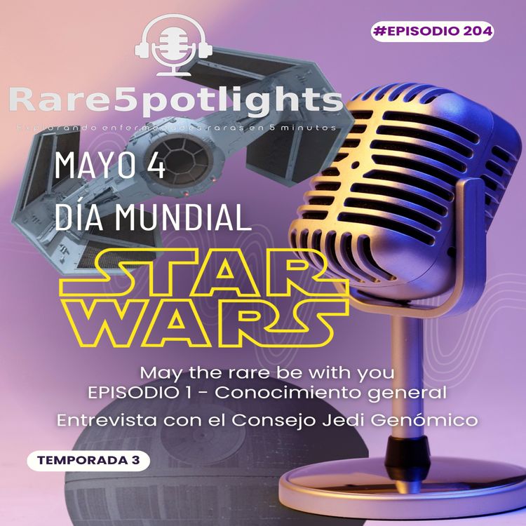 cover art for 4 de mayo, día mundial de StarWars. May the rare be with you