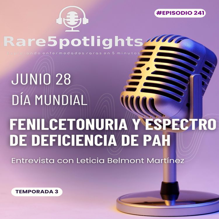 cover art for 28 de junio, día mundial de la fenilcetonuria y espectro de deficiencia PAH