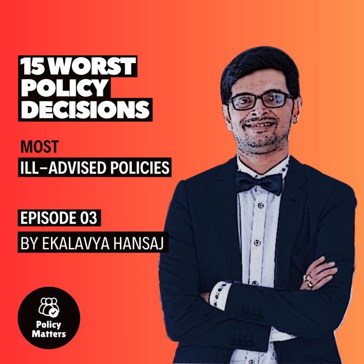 cover art for Worst Policy Decisions by American Presidents