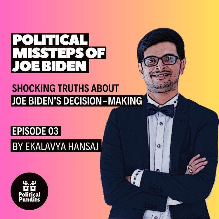 cover art for Political Missteps of Joe Biden