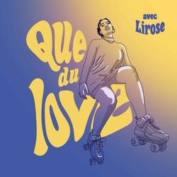 cover art for Que Du Love avec Lirose