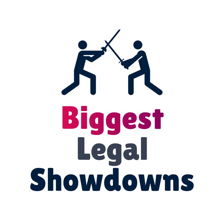 cover art for Biggest Legal Showdowns