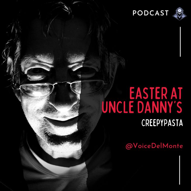 cover art for Easter at Uncle Dannys CreepyPasta 