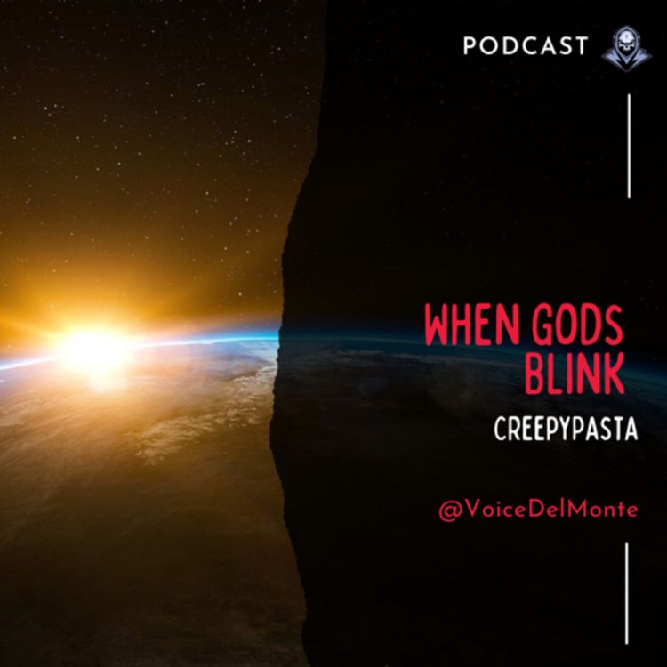 cover art for When Gods Blink CreepyPasta