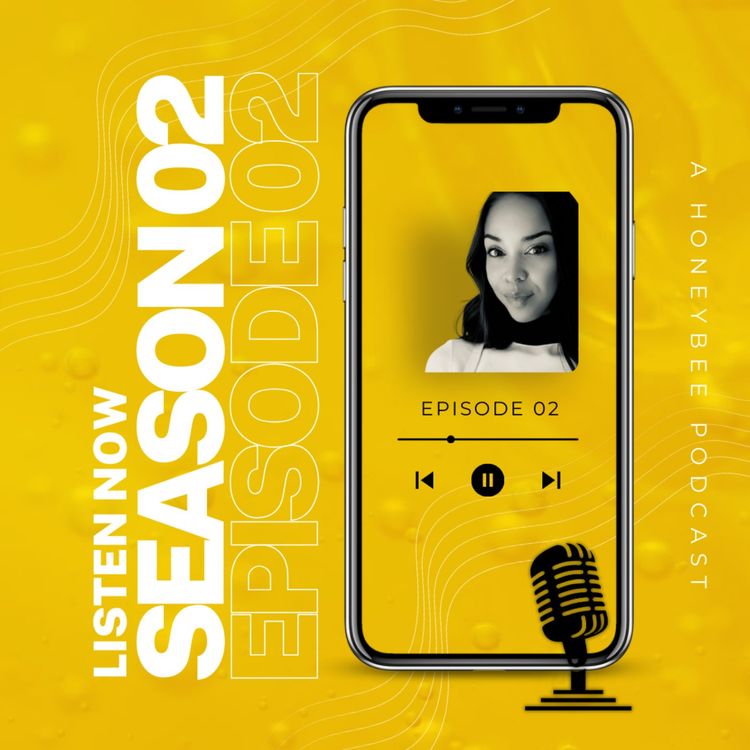 cover art for MY NEVER AGAIN LIST | S2 EPISODE 2 | A HONEYBEE PODCAST