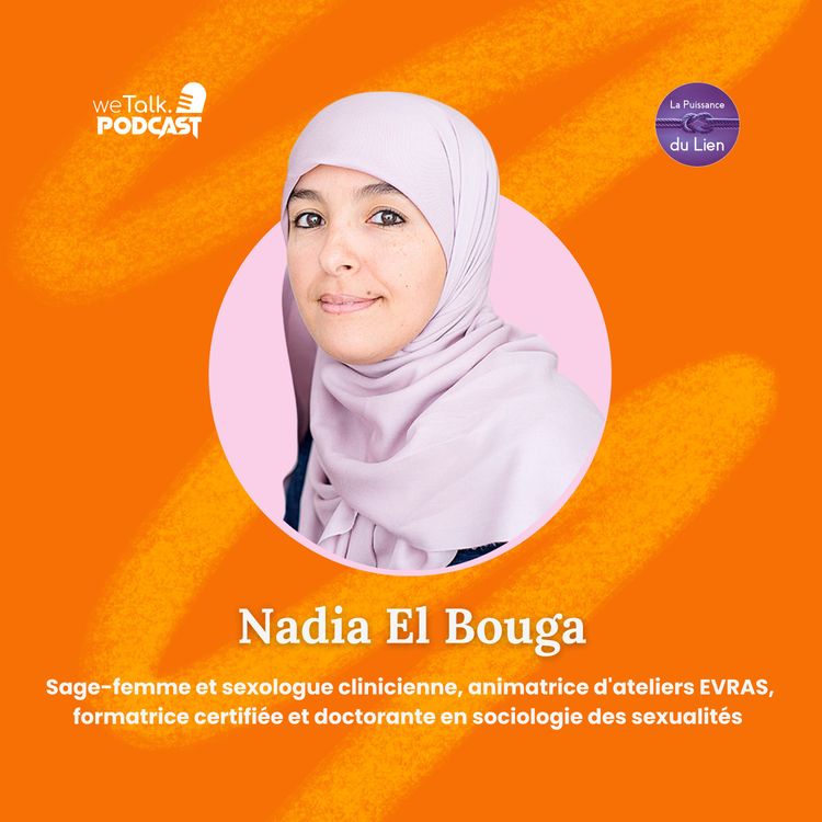 cover art for Nadia El Bouga : Le lien c'est tout ce qui nous sépare, et tout ce qui nous unit