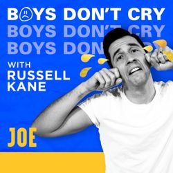 cover art for Boys Don’t Cry with Russell Kane