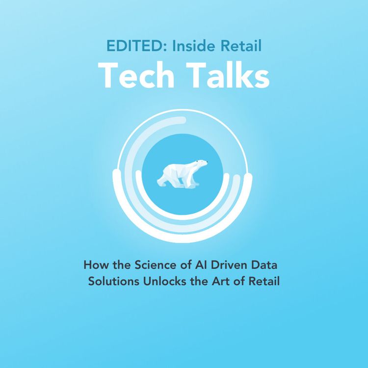 cover art for Tech Talks: What Does AI Mean for Retail & Ecommerce?