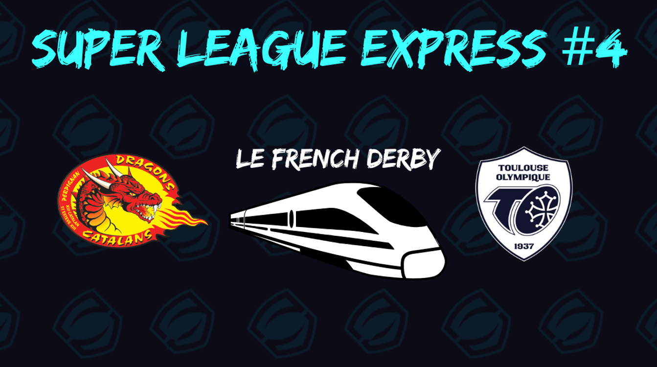 cover art for SUPER LEAGUE EXPRESS #4 - Le French Derby