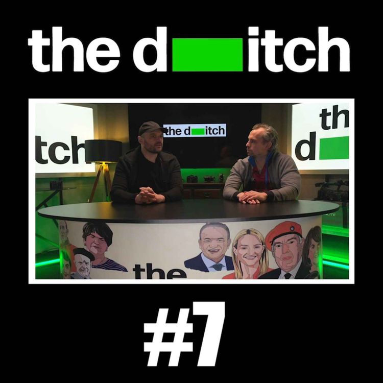 cover art for The Ditch Podcast (Episode 7)