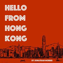 cover art for Hello From Hong Kong