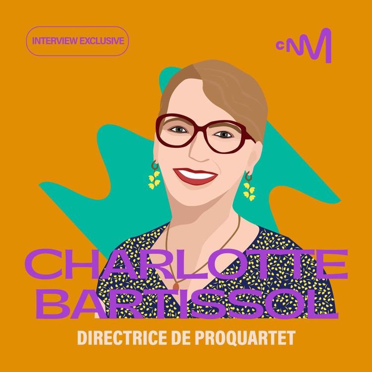 cover art for Charlotte BARTISSOL " Tenter l'inouï " - un podcast du Centre national de la musique 