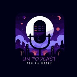 cover art for Un Podcast por la noche