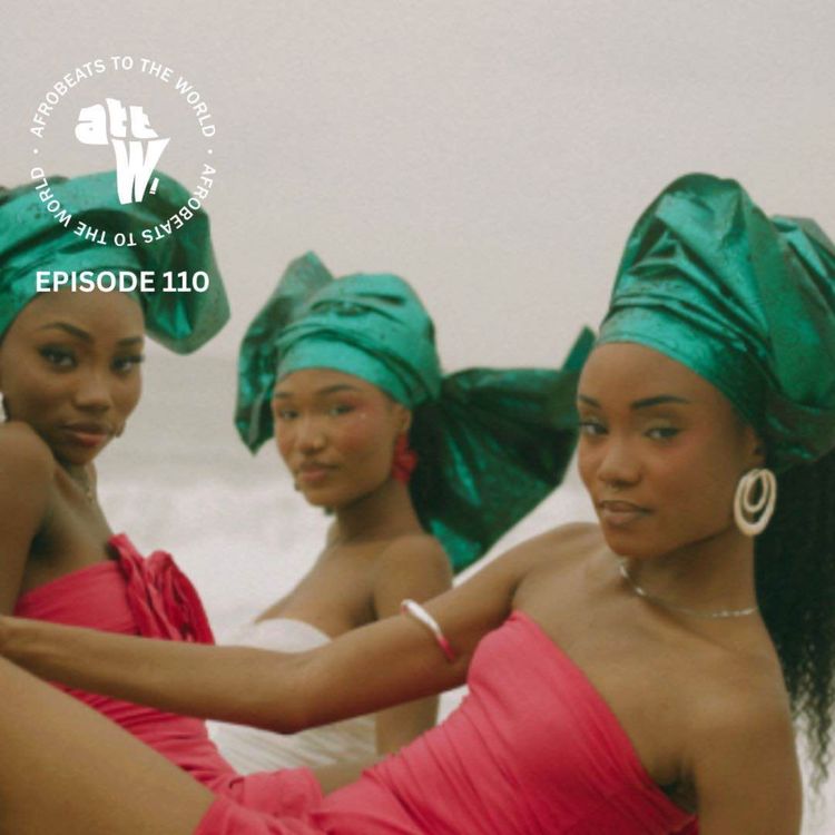 cover art for Your Favorite Nigerian Girl Group ft. MYST | Ep. 110