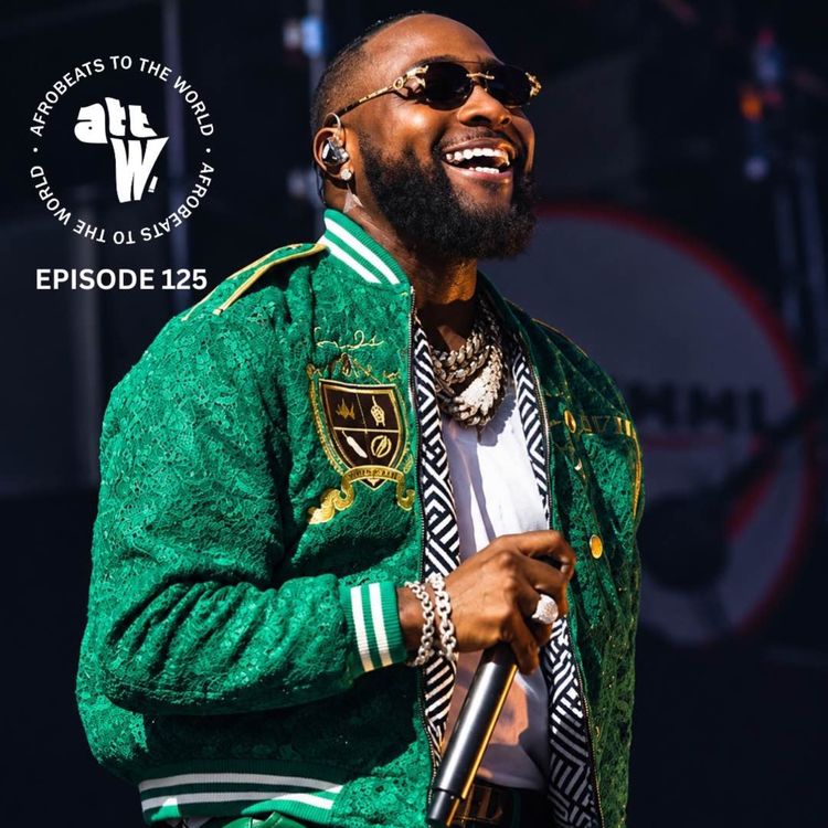 cover art for Davido & Shizzi, Asake & Blaqbonez Go Again, TML and BNXN projects. | Ep. 125