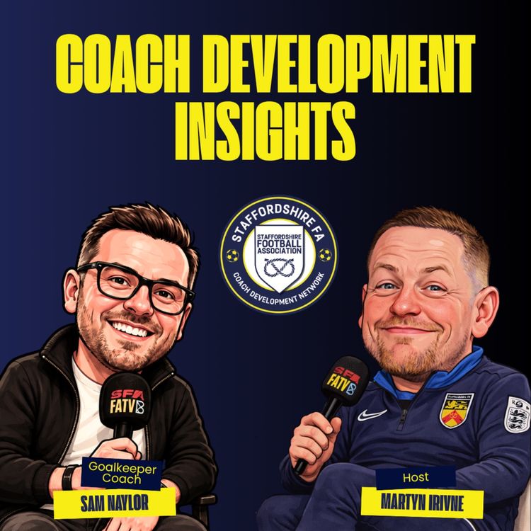 cover art for CDN Insights : Sam Naylor : Life Between The Sticks