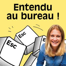 cover art for ENTENDU AU BUREAU !