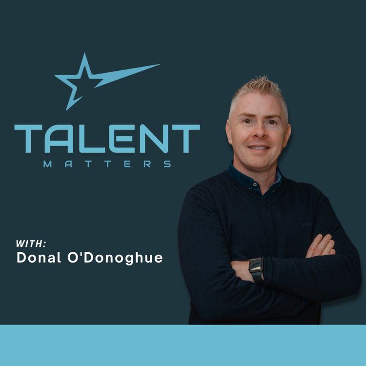 cover art for Talent Matters Podcast – Episode: #19 – Fiona Brennan