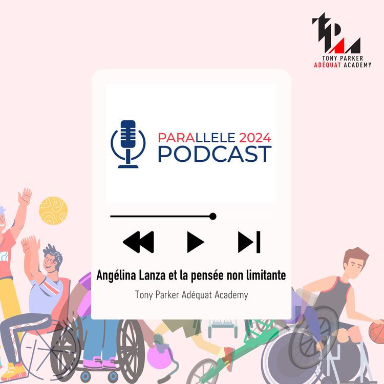 cover art for Angélina Lanza et la pensée non limitante
