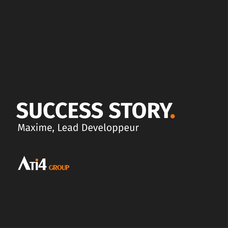 cover art for ATI4 TALKS #3: La Success Story de Maxime, lead dev chez ATI4.