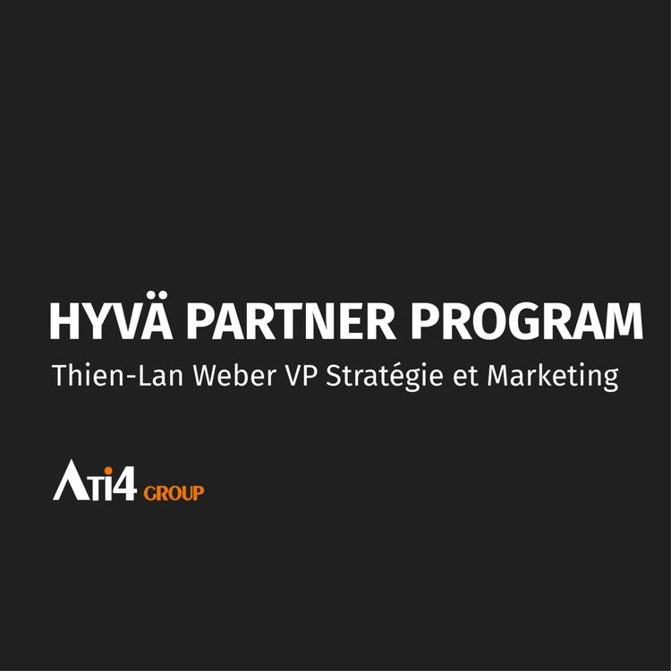 cover art for ATI4 TALKS #4 : Réussir son programme partenaire avec Hyvä