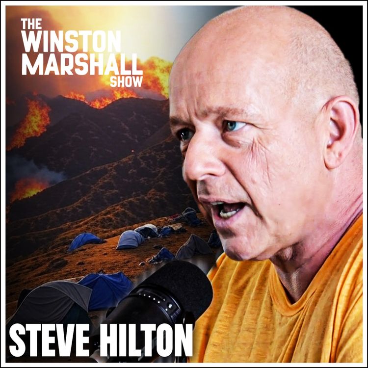 cover art for Steve Hilton - The Truth Behind California’s SHOCKING Decline And How It Can Be Saved