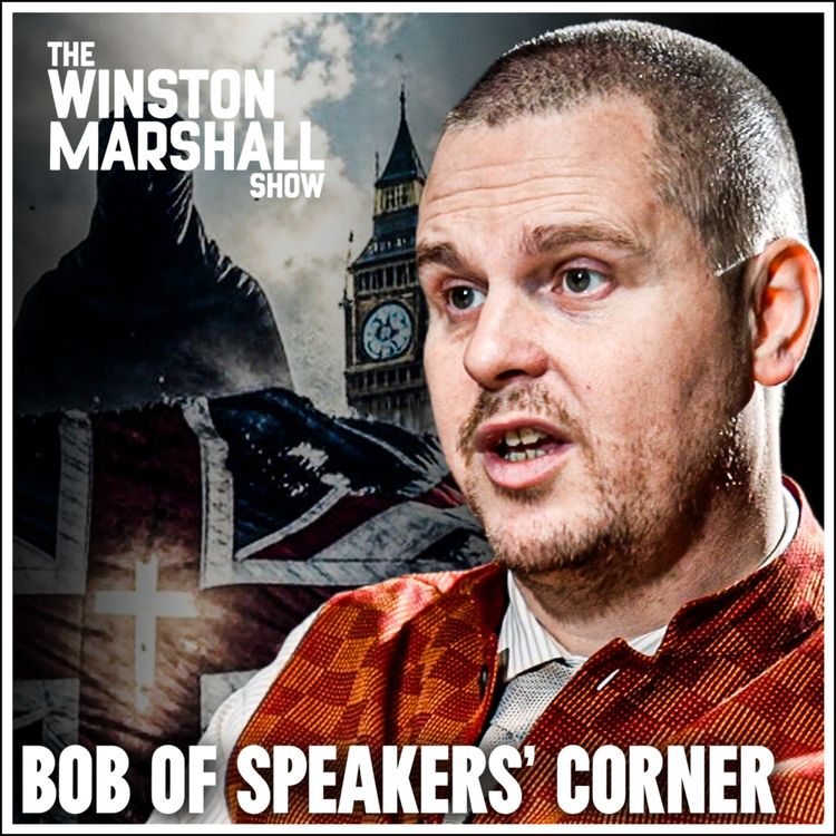 cover art for Bob of Speakers’ Corner - Confronting Islam & Reviving Britain’s Christianity 