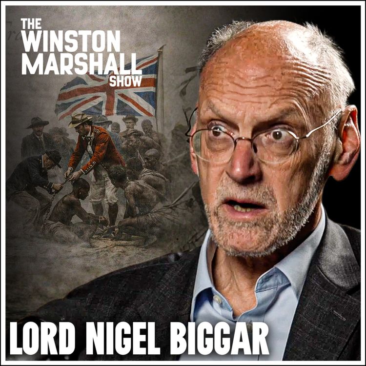 cover art for Lord Nigel Biggar - ‘Britain Invaded Countries to Stop Slavery!’ - The Inconvenient TRUTH About Slavery