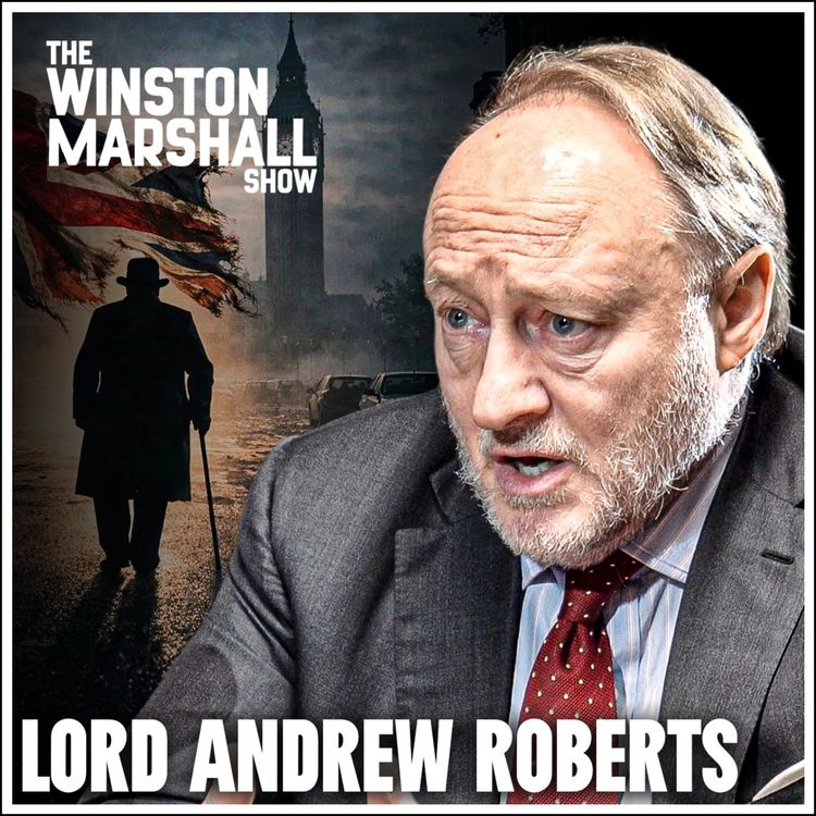 cover art for Lord Andrew Roberts - Why Winston Churchill Lost The 1945 Election